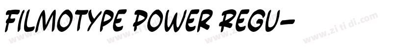 Filmotype Power Regu字体转换